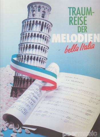 Traumreise der Melodien Bella Italia (B-Ware)