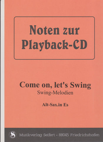 Come on let's swing (Noten zur Playback-CD) Noten von Rudi Seifert - Musikverlag Seifert