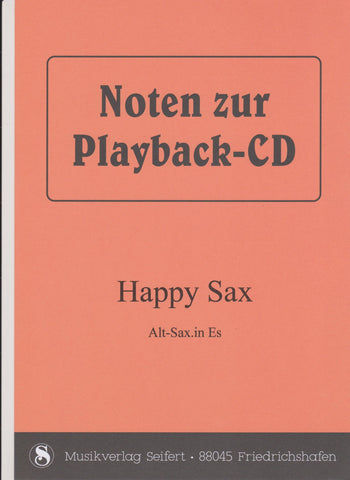 Happy Sax (Noten zur Playback-CD) Noten von Rudi Seifert - Musikverlag Seifert