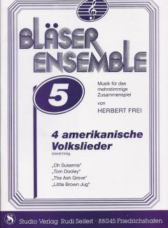 Musiknoten zu Bläser-Ensemble 5 arrangiert/komponiert von Herbert Frei (Unterrichtsmaterial) - Musikverlag Seifert