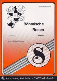 Musiknoten zu Böhmische Rosen arrangiert/komponiert von Walter Tuschla (Einzelausgabe) - Musikverlag Seifert