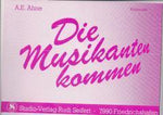 Musiknoten zu Die Musikanten kommen arrangiert/komponiert von Alfred Ernst Ahne (Einzelausgabe) - Musikverlag Seifert