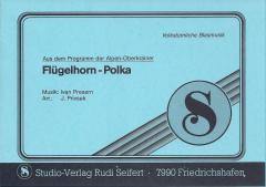 Musiknoten zu Flügelhorn-Polka arrangiert/komponiert von Ivan Presern (Einzelausgabe) - Musikverlag Seifert