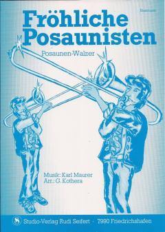 Musiknoten zu Fröhliche Posaunisten arrangiert/komponiert von Karl Maurer (Einzelausgabe) - Musikverlag Seifert