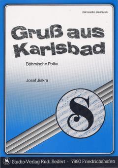 Musiknoten zu Gruss aus Karlsbad (B-Ware) arrangiert/komponiert von Josef Jiskra (Einzelausgabe) - Musikverlag Seifert