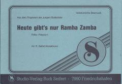 Musiknoten zu Heute gibts nur Ramba Zamba arrangiert/komponiert von Rudi Seifert (Potpourri/Medley) - Musikverlag Seifert