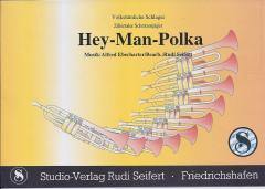 Musiknoten zu Hey Mann-Polka arrangiert/komponiert von Rudi Seifert (Einzelausgabe) - Musikverlag Seifert