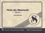 Musiknoten zu Hoch die Blasmusik (B-Ware) arrangiert/komponiert von Hubert Weismann (Einzelausgabe) - Musikverlag Seifert