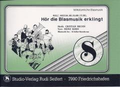 Musiknoten zu Hör die Blasmusik arrangiert/komponiert von Rudi Seifert (Einzelausgabe) - Musikverlag Seifert