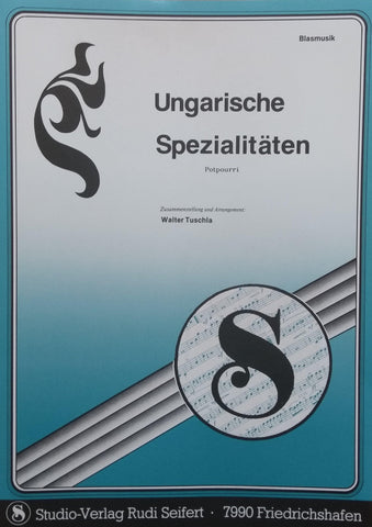 Musiknoten zu Ungarische Spezialitäten arrangiert/komponiert von Walter Tuschla (Potpourri/Medley) - Musikverlag Seifert