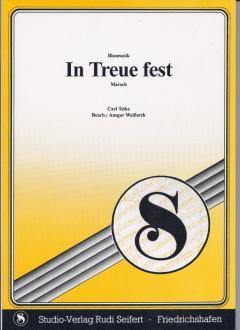 Musiknoten zu In Treue fest arrangiert/komponiert von Ansgar Weißerth (Einzelausgabe) - Musikverlag Seifert