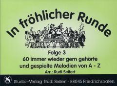 Musiknoten zu In fröhlicher Runde 3 arrangiert/komponiert von Rudi Seifert (Sammelheft) - Musikverlag Seifert