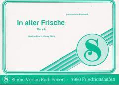 Musiknoten zu In alter Frische (B-Ware) arrangiert/komponiert von Georg Stich (Einzelausgabe) - Musikverlag Seifert