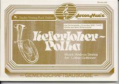 Musiknoten zu Keferloher-Polka arrangiert/komponiert von Lothar Gottlöber (Einzelausgabe) - Musikverlag Seifert