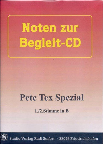 Musiknoten zu Pete Tex - Spezial (Noten zur Begleit-CD) arrangiert/komponiert von Rudi Seifert (Sammelheft) - Musikverlag Seifert