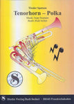Musiknoten zu Tenorhorn-Polka der Tiroler Spatzen arrangiert/komponiert von Rudi Seifert (Einzelausgabe) - Musikverlag Seifert