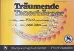 Musiknoten zu Träumende Tenorhörner arrangiert/komponiert von Josef Jiskra (Einzelausgabe) - Musikverlag Seifert