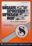 Musiknoten zu Viller Spatzen spielen auf, Teil 2 arrangiert/komponiert von Rudi Seifert (Potpourri/Medley) - Musikverlag Seifert