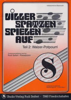 Musiknoten zu Viller Spatzen spielen auf, Teil 2 arrangiert/komponiert von Rudi Seifert (Potpourri/Medley) - Musikverlag Seifert