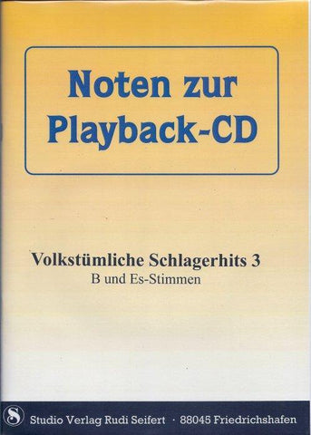 Musiknoten zu Volkstümliche Schlagerhits 3 (Noten zur Begleit-CD) arrangiert/komponiert von Rudi Seifert (Sammelheft) - Musikverlag Seifert