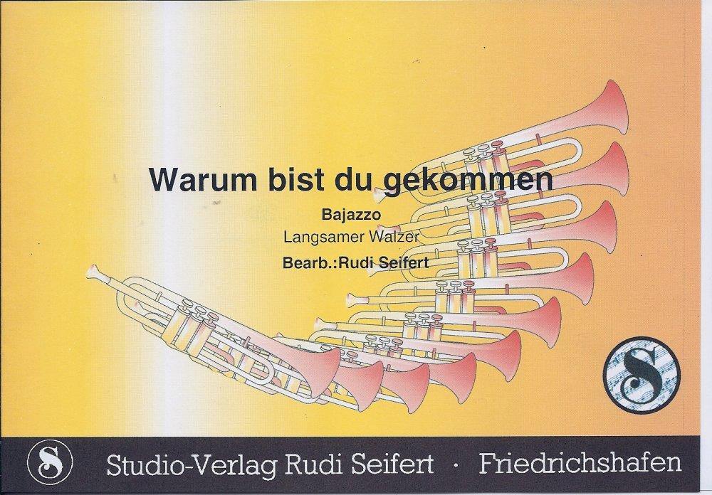 'Warum bist Du gekommen (Bajazzo)' Noten | Kleine Blasmusik, Große