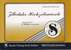 Musiknoten zu Zillertaler Hochzeitsmarsch arrangiert/komponiert von Rudi Seifert (Einzelausgabe) - Musikverlag Seifert