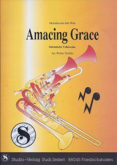Musiknoten zu Amazing Grace arrangiert/komponiert von Walter Tuschla (Einzelausgabe) - Musikverlag Seifert