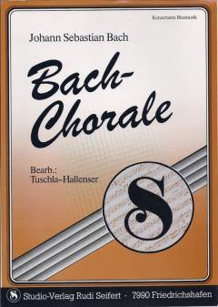 Musiknoten zu Bach-Chorale arrangiert/komponiert von Johann Sebastian Bach (Einzelausgabe) - Musikverlag Seifert