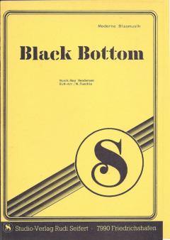 Musiknoten zu Black Bottom arrangiert/komponiert von Walter Tuschla (Einzelausgabe) - Musikverlag Seifert