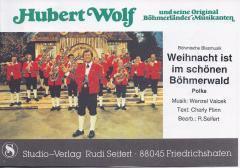 Musiknoten zu Weihnacht ist im schönen Böhmerwald arrangiert/komponiert von Rudi Seifert (Einzelausgabe) - Musikverlag Seifert