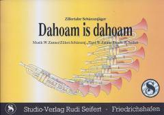Musiknoten zu Dahoam is dahoam arrangiert/komponiert von Rudi Seifert (Einzelausgabe) - Musikverlag Seifert