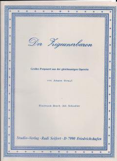 Musiknoten zu Der Zigeunerbaron arrangiert/komponiert von Adi Schindler (Potpourri/Medley) - Musikverlag Seifert
