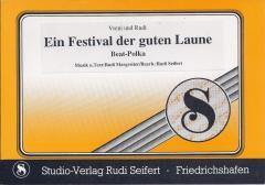 Musiknoten zu Ein Festival der guten Laune arrangiert/komponiert von Rudi Seifert (Einzelausgabe) - Musikverlag Seifert