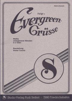 Musiknoten zu Evergreen-Grüße 1 arrangiert/komponiert von Walter Tuschla (Potpourri/Medley) - Musikverlag Seifert