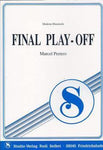 Musiknoten zu Final Play-Off arrangiert/komponiert von Marcel Peeters (Einzelausgabe) - Musikverlag Seifert