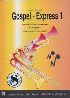 Musiknoten zu Gospel-Express 1 arrangiert/komponiert von Rudi Seifert (Potpourri/Medley) - Musikverlag Seifert