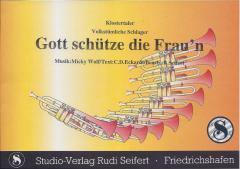 Musiknoten zu Gott schütze die Frau`n arrangiert/komponiert von Rudi Seifert (Einzelausgabe) - Musikverlag Seifert