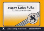 Musiknoten zu Happy-Swiss Polka arrangiert/komponiert von Rudi Seifert (Einzelausgabe) - Musikverlag Seifert