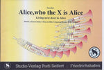 Alice, who the X is Alice Noten von Rudi Seifert - Musikverlag Seifert