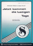 Musiknoten zu Jetzt kommen die lustigen Tage arrangiert/komponiert von Hans-Joachim Rhinow (Potpourri/Medley) - Musikverlag Seifert