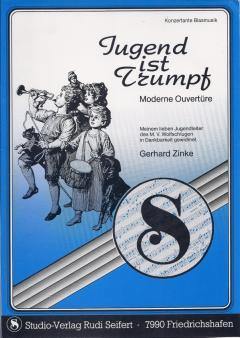 Musiknoten zu Jugend ist Trumpf arrangiert/komponiert von Gerhard Zinke (Einzelausgabe) - Musikverlag Seifert