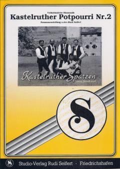 Musiknoten zu Kastelruther Potpourri Nr. 2 arrangiert/komponiert von Rudi Seifert (Potpourri/Medley) - Musikverlag Seifert