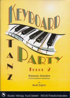Musiknoten zu Keyboard-Tanzparty 2 arrangiert/komponiert von Rudi Seifert (Sammelheft) - Musikverlag Seifert