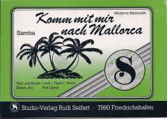 Musiknoten zu Komm mit mir nach Mallorca (B-Ware) arrangiert/komponiert von Rudi Seifert (Einzelausgabe) - Musikverlag Seifert