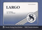 Musiknoten zu Largo arrangiert/komponiert von Georg Friedrich Händel (Einzelausgabe) - Musikverlag Seifert