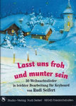 Musiknoten zu Lasst uns froh und munter sein arrangiert/komponiert von Rudi Seifert (Songbuch) - Musikverlag Seifert
