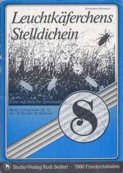 Musiknoten zu Leuchtkäferchens Stelldichein arrangiert/komponiert von Walter Tuschla (Einzelausgabe) - Musikverlag Seifert