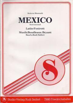 Musiknoten zu Mexico Instrumental arrangiert/komponiert von Rudi Seifert (Einzelausgabe) - Musikverlag Seifert