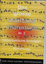 Musiknoten zu Montana Chorusbuch 2 arrangiert/komponiert von Rudi Seifert (Sammelheft) - Musikverlag Seifert
