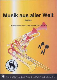 Musiknoten zu Musik aus aller Welt arrangiert/komponiert von Hans-Joachim Rhinow (Potpourri/Medley) - Musikverlag Seifert